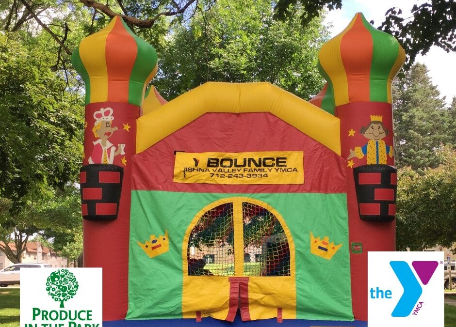 Produce in the Park June Sponsor Nishna Valley Family YMCA is bringing two bounce houses to the park on June 16